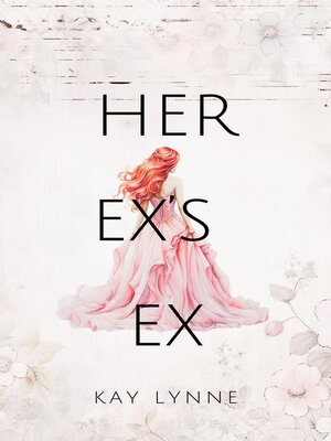 cover image of Her Ex's Ex